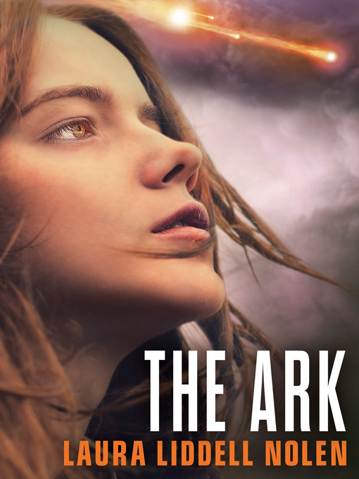 Title details for The Ark by Laura Liddell Nolen - Available